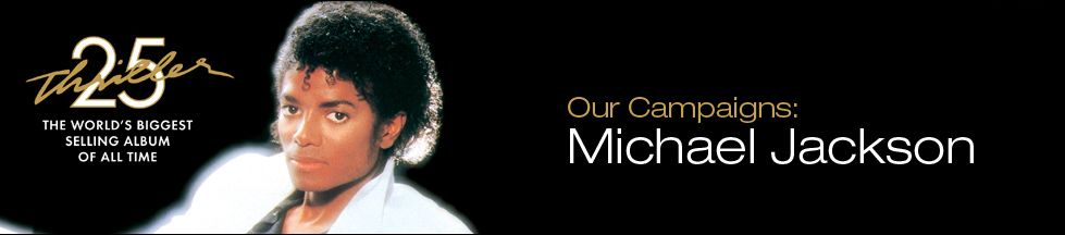 Our Campaigns - Michael Jackson